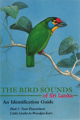 Album cover: The Bird Sounds of Sri Lanka, Part 1 — An Identification Guide, Non-Passerines, Little Grebe to Woodpeckers